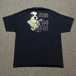 Y2K Big Dogs 2007 Nurse Your Butt Is Mine Graphic T Shirt XL Navy Blue Funny Dog